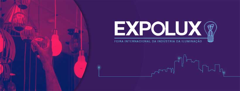 Expolux 2018 - Feira Internacional da Indústria da Iluminação